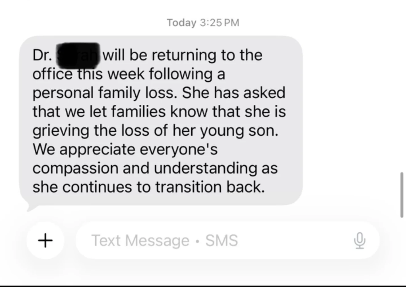 A redacted text message from an orthodontist’s office asking families for compassion as a doctor returned to work after the death of her young son